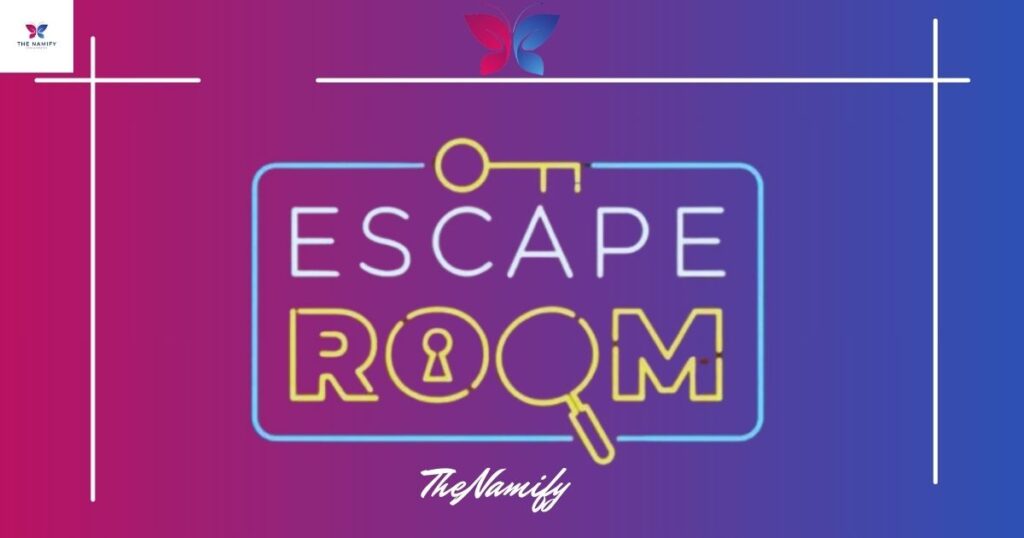 Cute dope escape room names