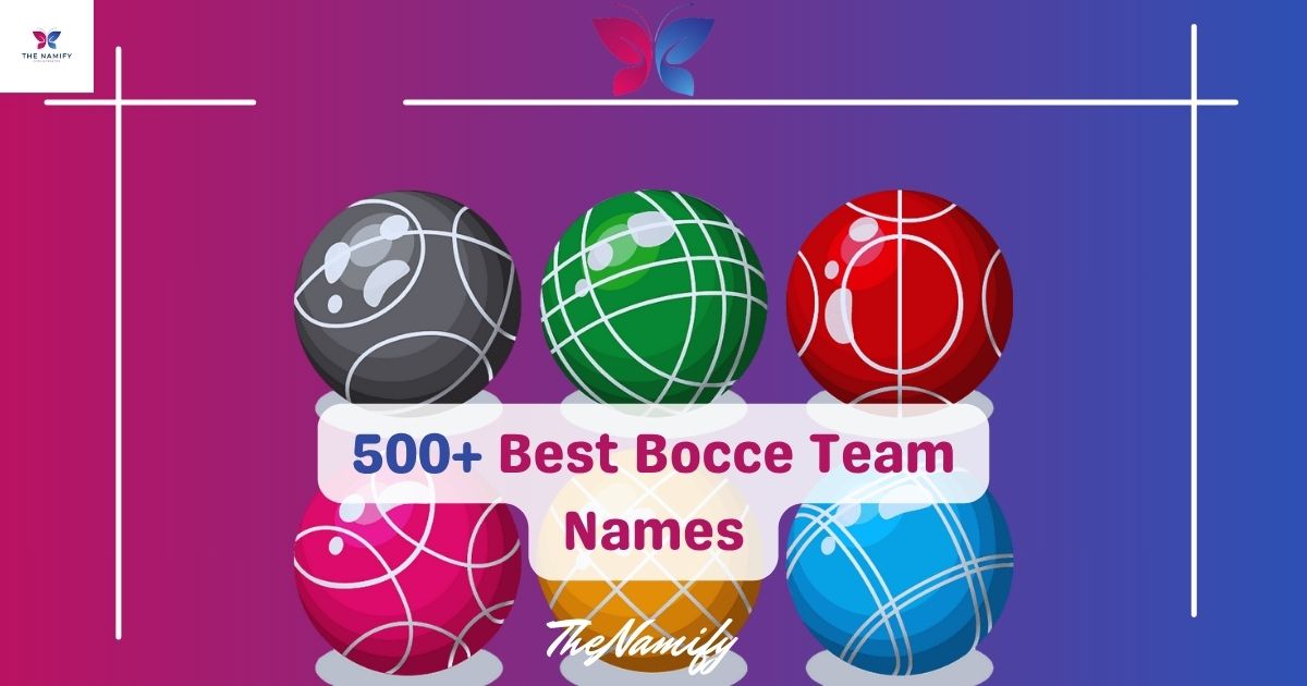 Bocce Team Names