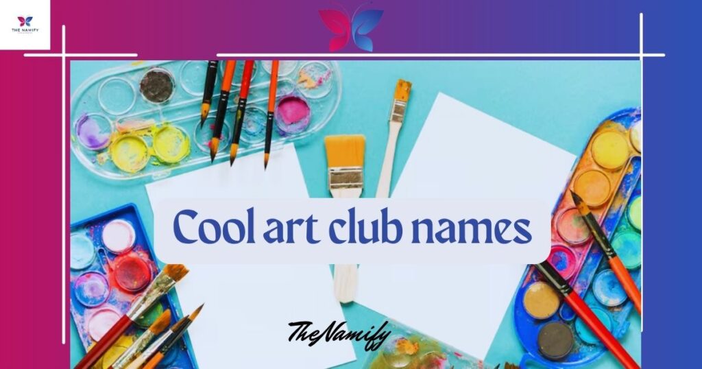Cool art club names