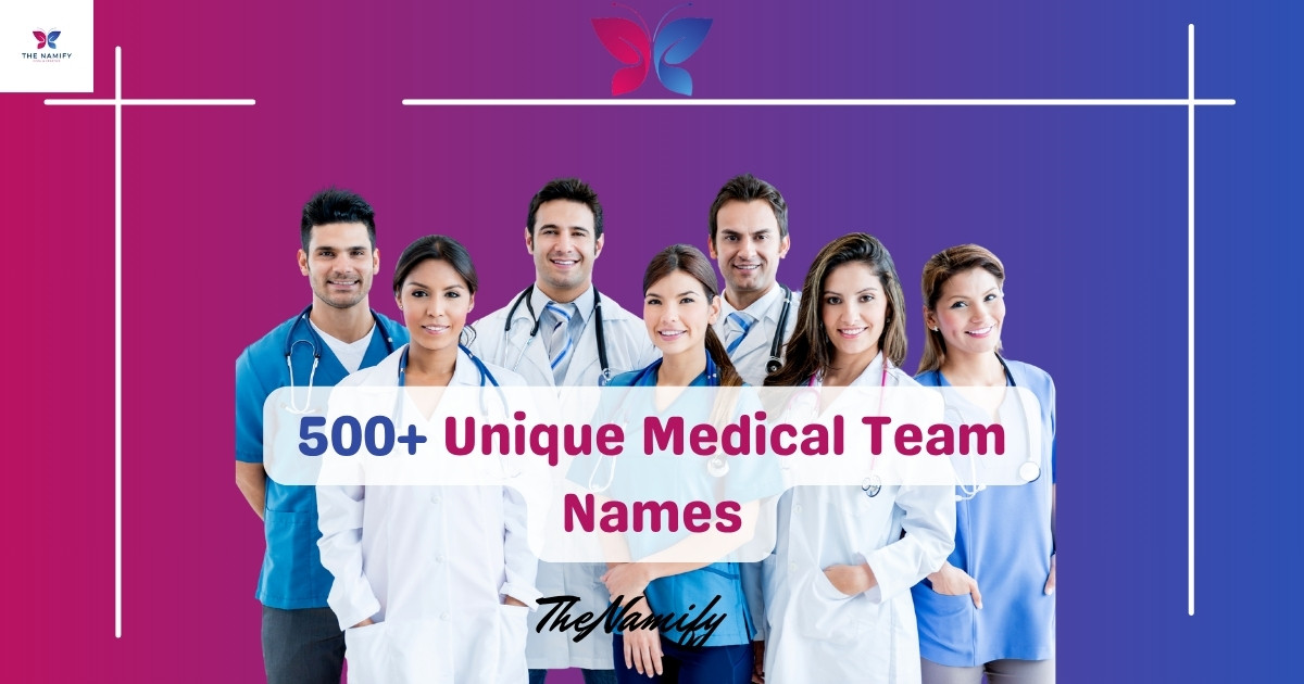 Medical Team Names