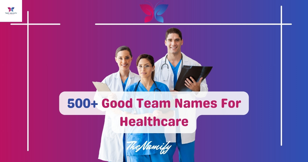 Team Names For Healthcare